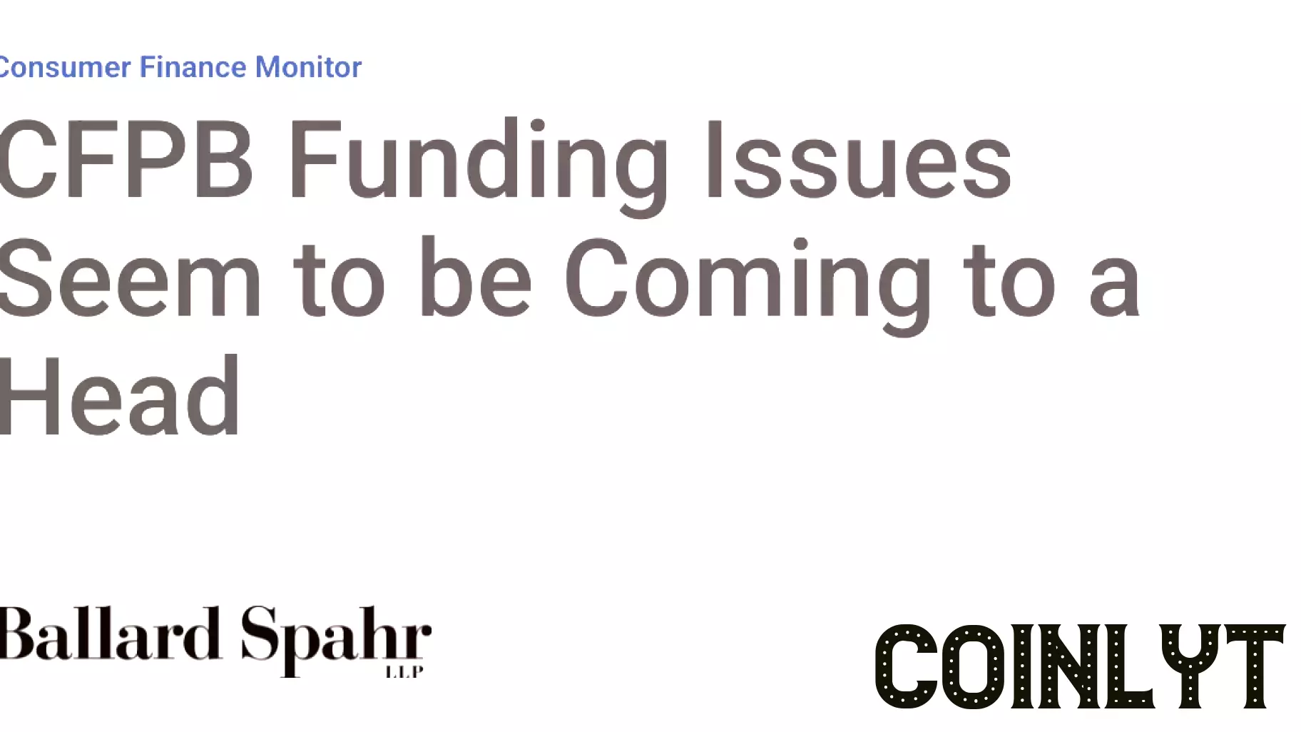 Funding Challenges for the CFPB Reach a Critical Point