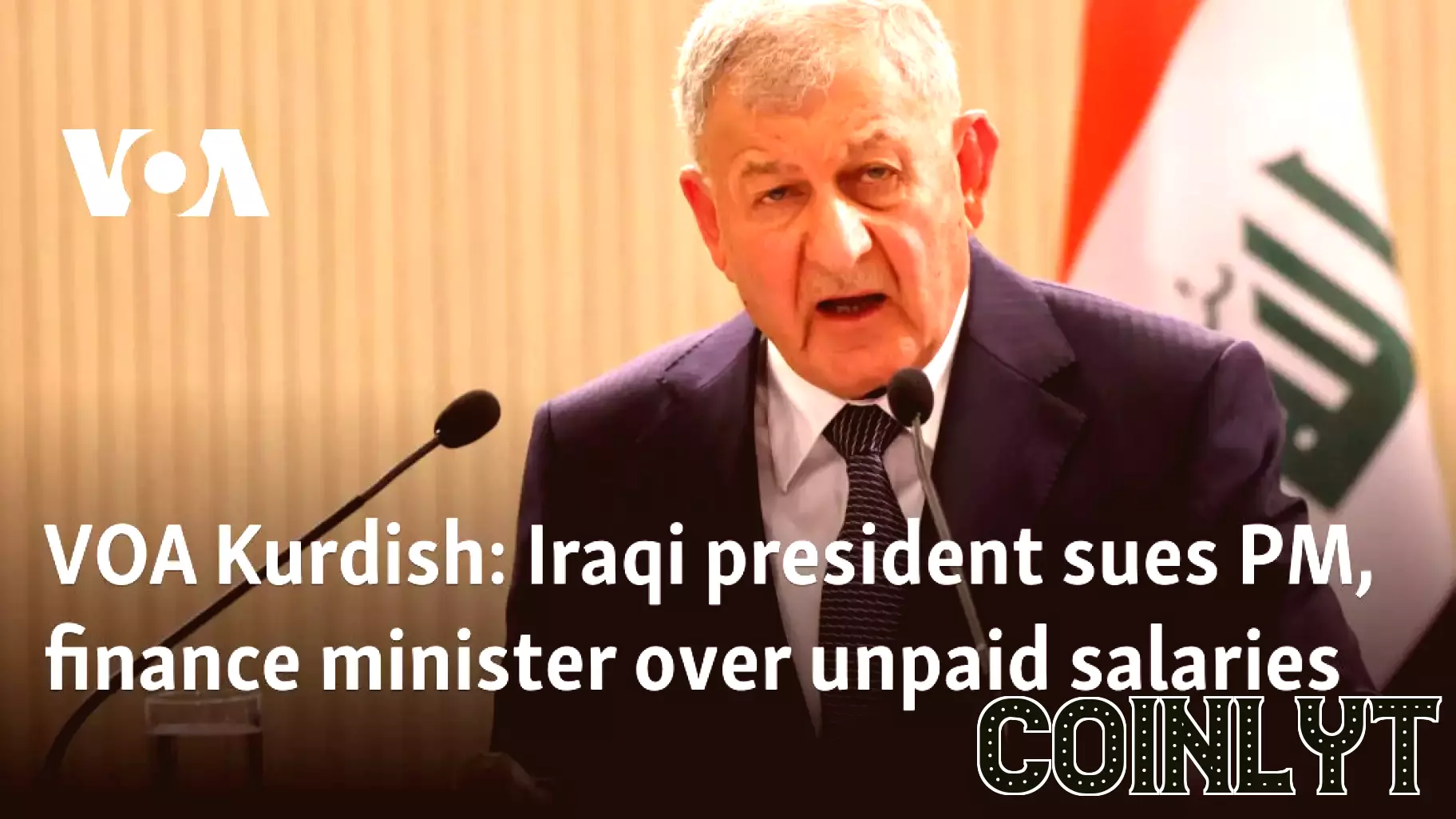 Iraqi President Takes Legal Action Against PM and Finance Minister Over Salary Delays